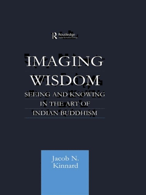 Jacob N Kinnard - Imaging Wisdom, E-bok