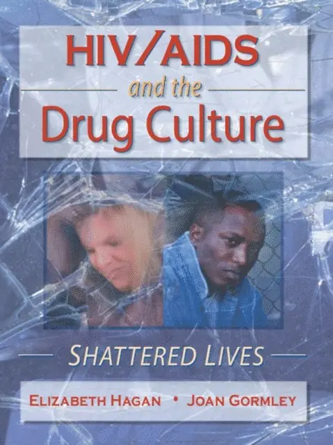 Elizabeth Hagan, Joan Gormley - HIV/AIDS and the Drug Culture, E-bok. Tillgänglighet: Lägg i varukorg
