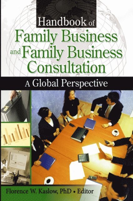 Florence Kaslow - Handbook of Family Business and Family Business Consultation, E-bok
