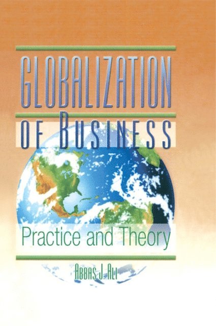 Erdener Kaynak, Abbas J Ali - Globalization of Business, E-bok