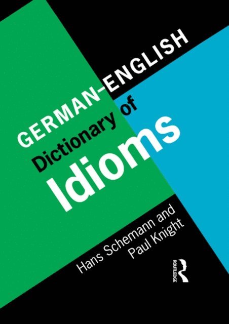 Hans Schemann - German/English Dictionary of Idioms, E-bok