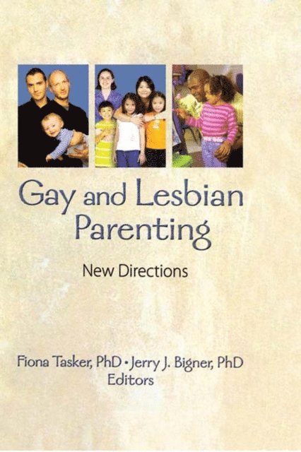 Jerry J. Bigner, Fiona Tasker - Gay and Lesbian Parenting, E-bok