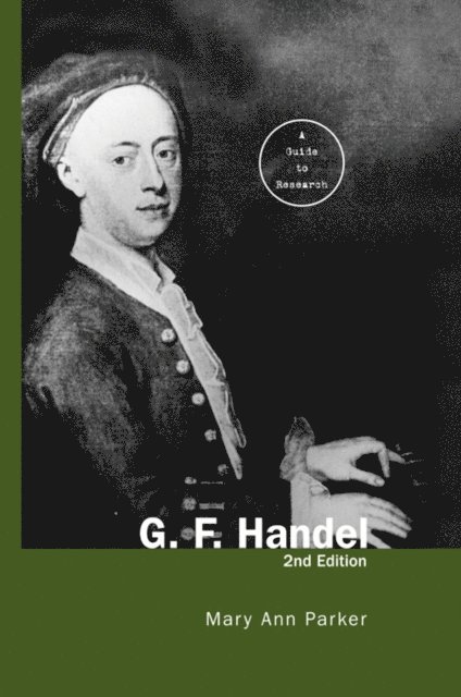 Mary Ann Parker - G. F. Handel, E-bok