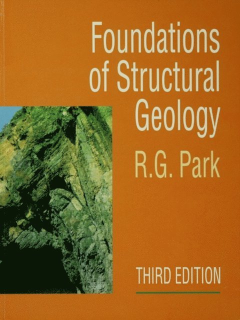 R. G. Park, Professor R G Park - Foundation of Structural Geology, E-bok