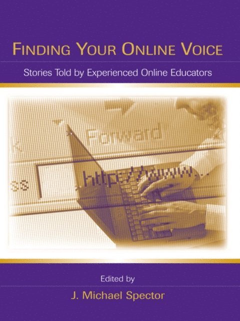 J. Michael Spector - Finding Your Online Voice, E-bok