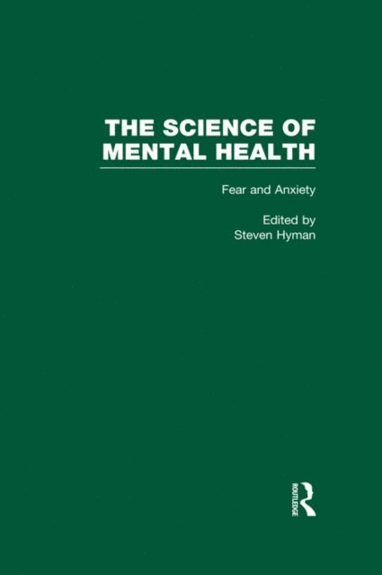 Steven Hyman - Fear and Anxiety, E-bok