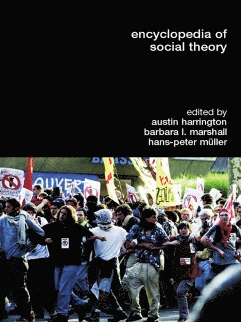 Hans-Peter Muller, Barbara L. Marshall, Austin Harrington - Encyclopedia of Social Theory, E-bok