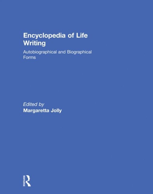 Margaretta Jolly - Encyclopedia of Life Writing, E-bok