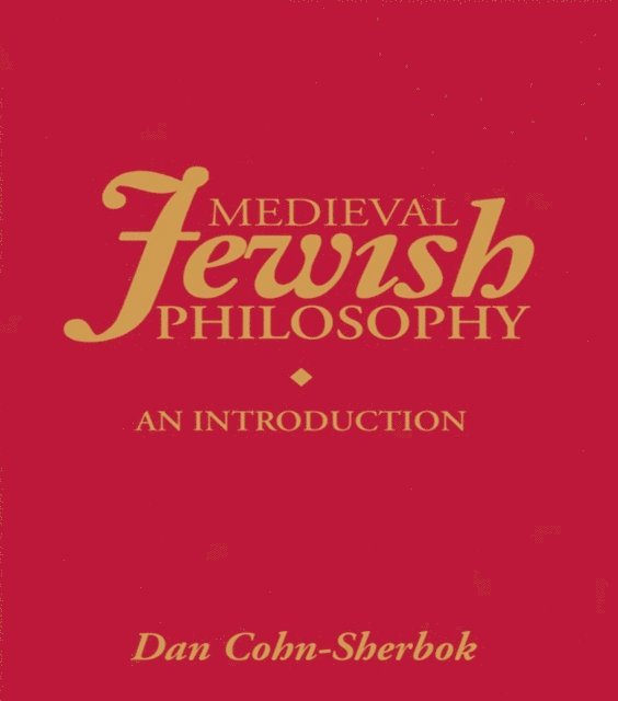 Dan Cohn-Sherbok, Lavinia Cohn-Sherbok - Medieval Jewish Philosophy, E-bok
