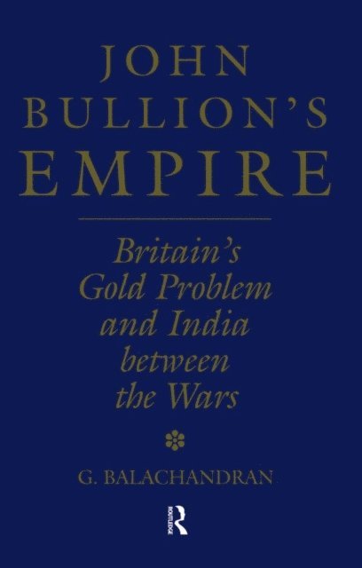 G. Balachandran - John Bullion's Empire, E-bok