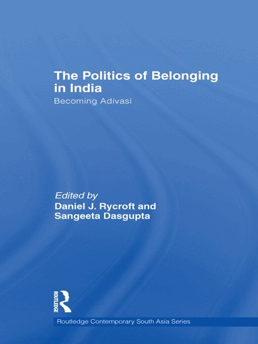 Daniel J. Rycroft, Sangeeta Dasgupta - Politics of Belonging in India, E-bok. Tillgänglighet: Lägg i varukorg