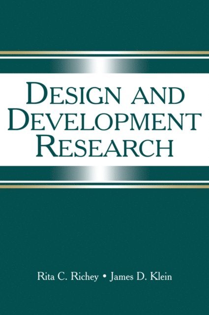 James D. Klein, Rita C Richey - Design and Development Research, E-bok