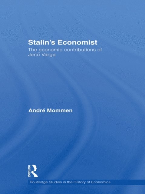 AndrA(c) Mommen - Stalin's Economist, E-bok