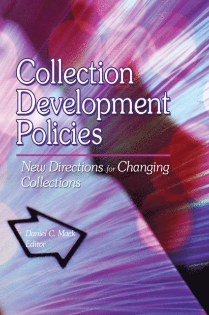 Linda S Katz - Collection Development Policies, E-bok