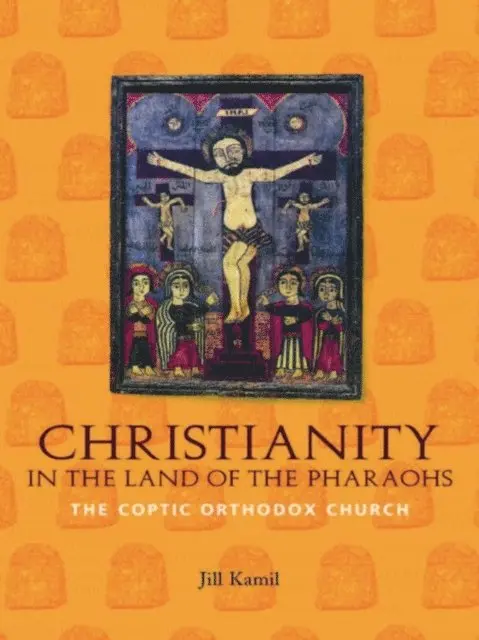Jill Kamil - Christianity in the Land of the Pharaohs, E-bok. Tillgänglighet: Lägg i varukorg
