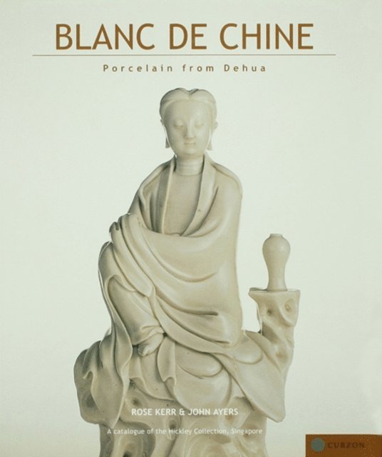 John Ayers, Rose Kerr - Blanc de Chine, E-bok