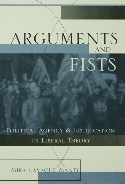 Mika LaVaque Manty - Arguments and Fists, E-bok. Tillgänglighet: Lägg i varukorg