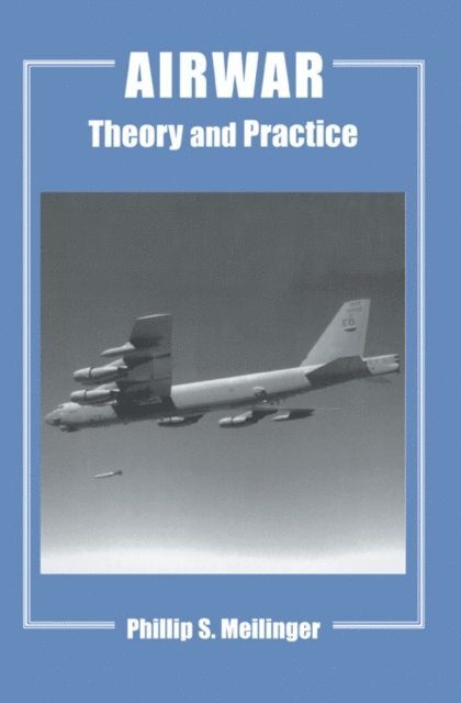 Phillip S. Meilinger - Airwar, E-bok