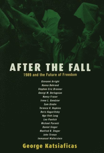 George Katsiaficas - After the Fall, E-bok