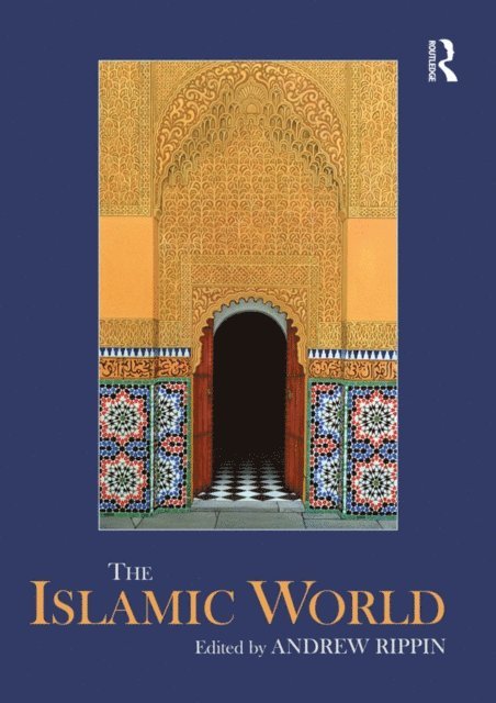 Andrew Rippin - Islamic World, E-bok