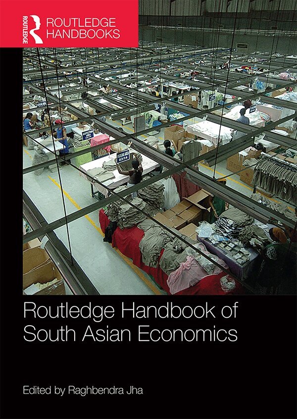 Raghbendra Jha - Routledge Handbook of South Asian Economics, E-bok