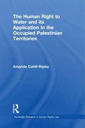 Human Right to Water and its Application in the Occupied Palestinian Territories