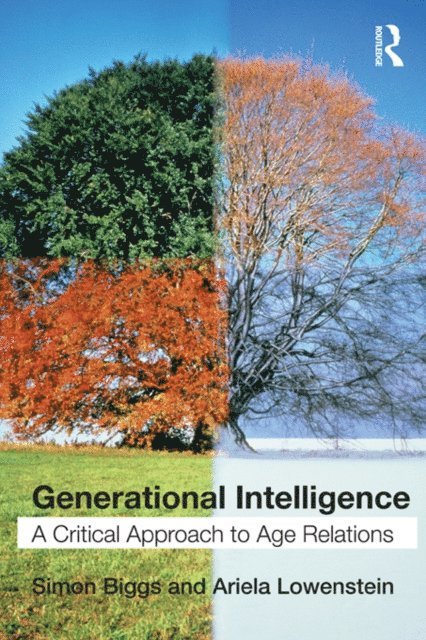 Ariela Lowenstein, Simon Biggs - Generational Intelligence, E-bok
