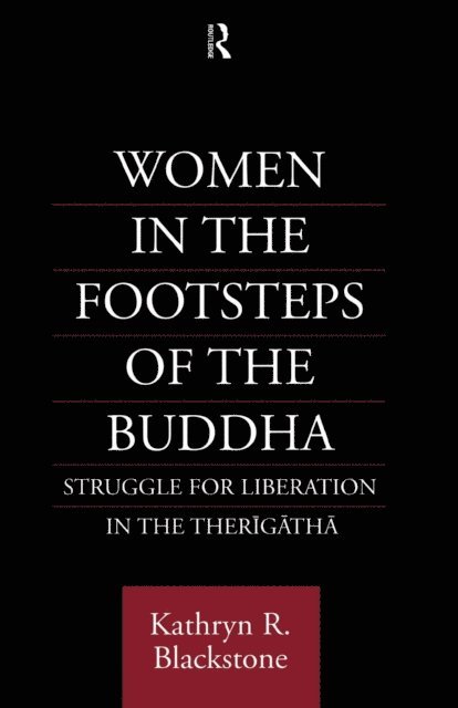 Kathryn R. Blackstone - Women in the Footsteps of the Buddha, E-bok