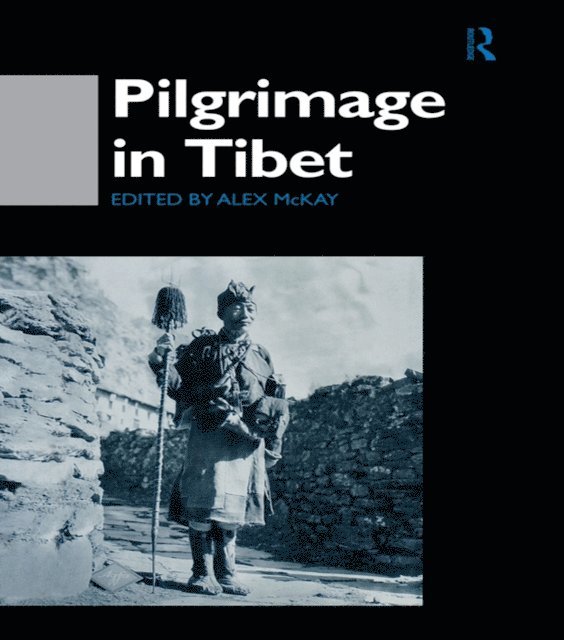 Alex McKay - Pilgrimage in Tibet, E-bok