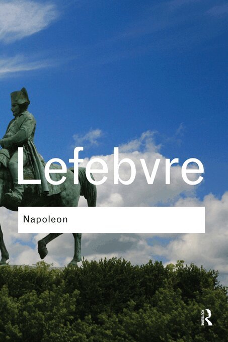 Georges Lefebvre - Napoleon, E-bok