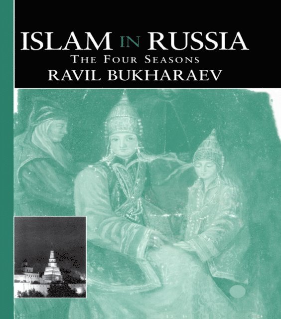 Ravil Bukharaev - Islam in Russia, E-bok