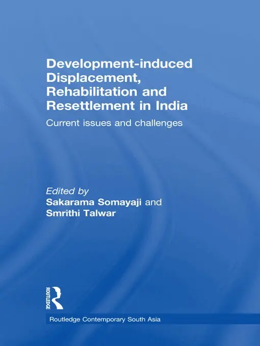Sakarama Somayaji, Smrithi Talwar - Development–induced Displacement, Rehabilitation and Resettlement in India, E-bok. Tillgänglighet: Lägg i varukorg