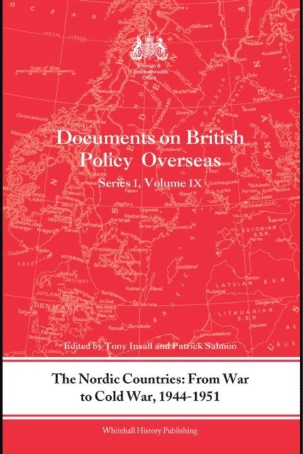 Patrick Salmon, Tony Insall - Nordic Countries: From War to Cold War, 1944-51, E-bok