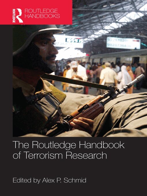 Alex Schmid - Routledge Handbook of Terrorism Research, E-bok