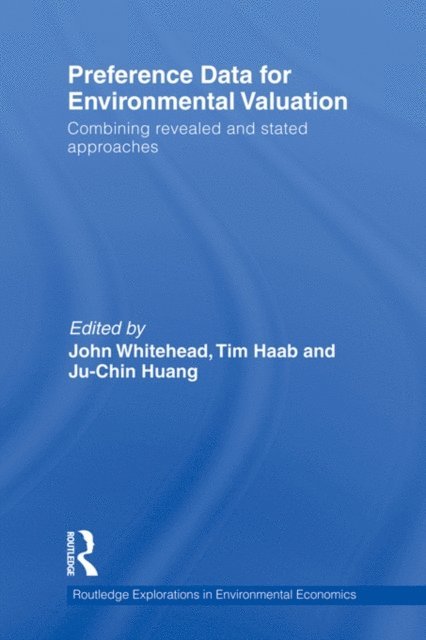 Ju-Chin Huang, Tim Haab, John Whitehead - Preference Data for Environmental Valuation, E-bok