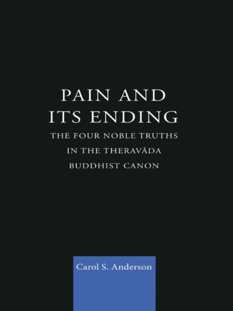 Carol Anderson - Pain and Its Ending, E-bok