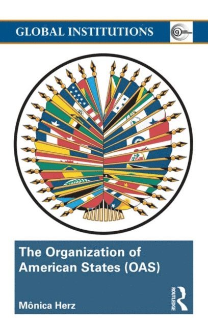 Monica Herz - Organization of American States (OAS), E-bok