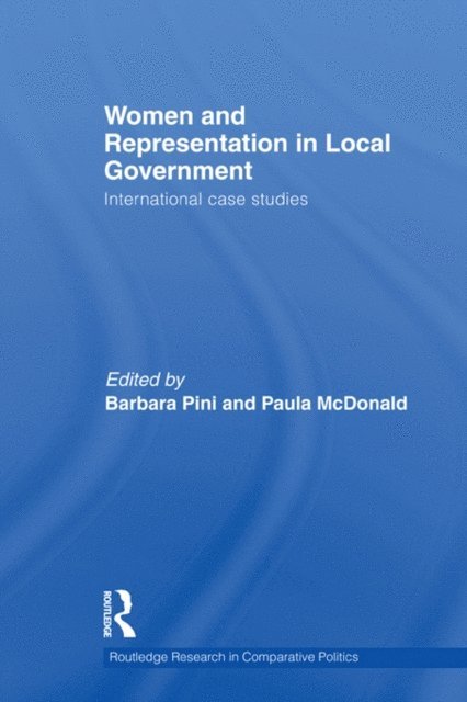 Barbara Pini - Women and Representation in Local Government, E-bok