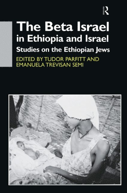 Emanuela Trevisan Semi, Tudor Parfitt - Beta Israel in Ethiopia and Israel, E-bok
