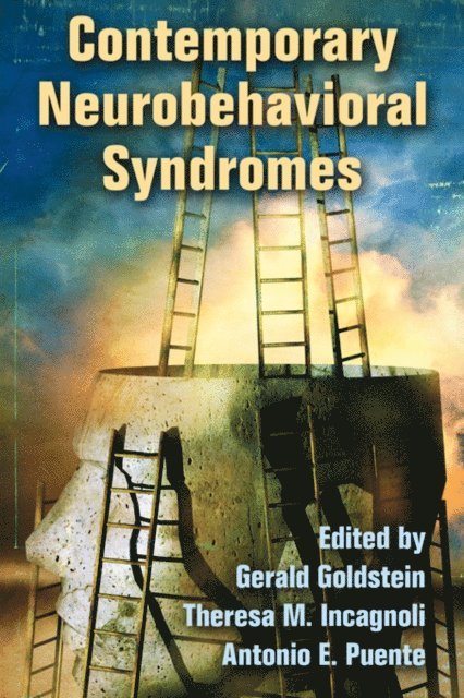 Antonio E. Puente, Theresa M. Incagnoli, Gerald Goldstein - Contemporary Neurobehavioral Syndromes, E-bok