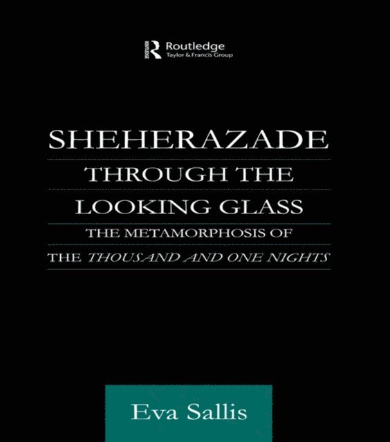 Eva Sallis - Sheherazade Through the Looking Glass, E-bok