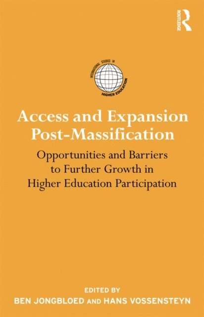 Hans Vossensteyn, Ben Jongbloed - Access and Expansion Post-Massification, E-bok