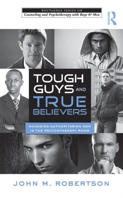 John M. Robertson - Tough Guys and True Believers, E-bok