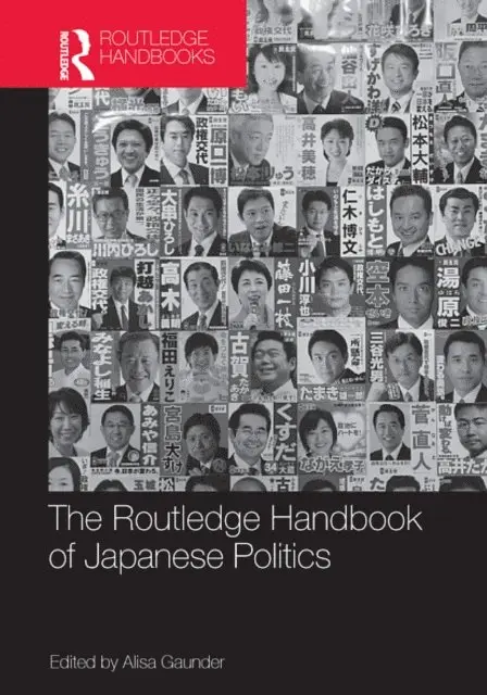 Alisa Gaunder - Routledge Handbook of Japanese Politics, E-bok. Tillgänglighet: Lägg i varukorg