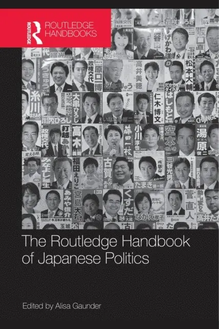 Alisa Gaunder - Routledge Handbook of Japanese Politics, E-bok. Tillgänglighet: Lägg i varukorg