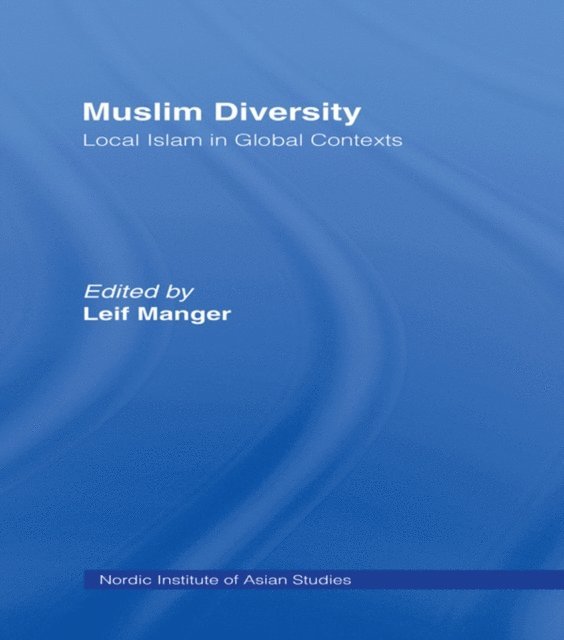 Leif Manger - Muslim Diversity, E-bok