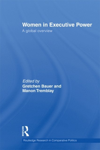 Manon Tremblay, Gretchen Bauer - Women in Executive Power, E-bok