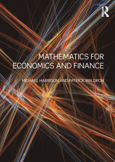 Patrick Waldron, Michael Harrison - Mathematics for Economics and Finance, E-bok