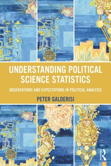 Peter Galderisi - Understanding Political Science Statistics, E-bok