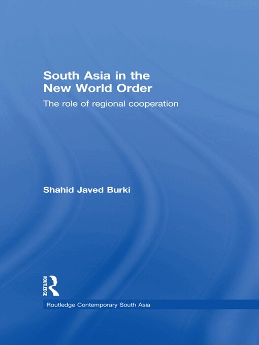Shahid Javed Burki - South Asia in the New World Order, E-bok